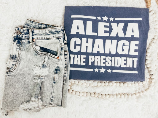Alexa, Change the President PUFF Print Comfort Colors Graphic Tee